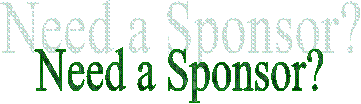 Need a Sponsor?